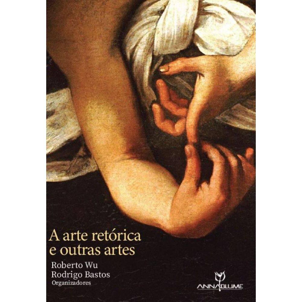 A arte retórica e outras artes
