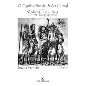 O Capibaribe de João Cabral em O cão sem plumas e O rio: Duas águas?