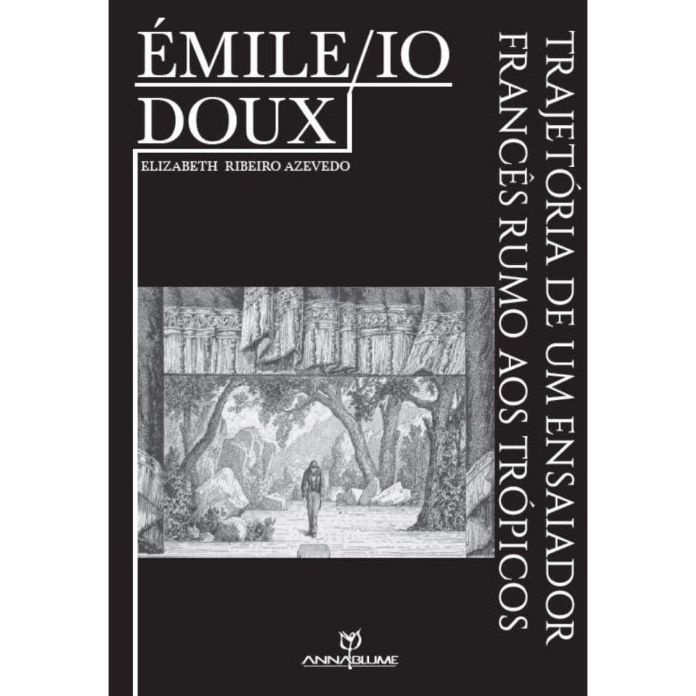 Émile/io Doux : trajetória de um ensaiador francês rumo aos trópicos
