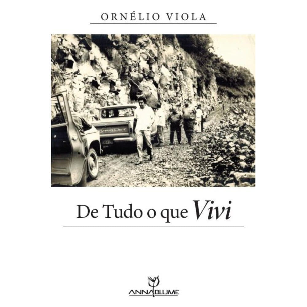 De tudo o que vivi