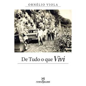 De tudo o que vivi