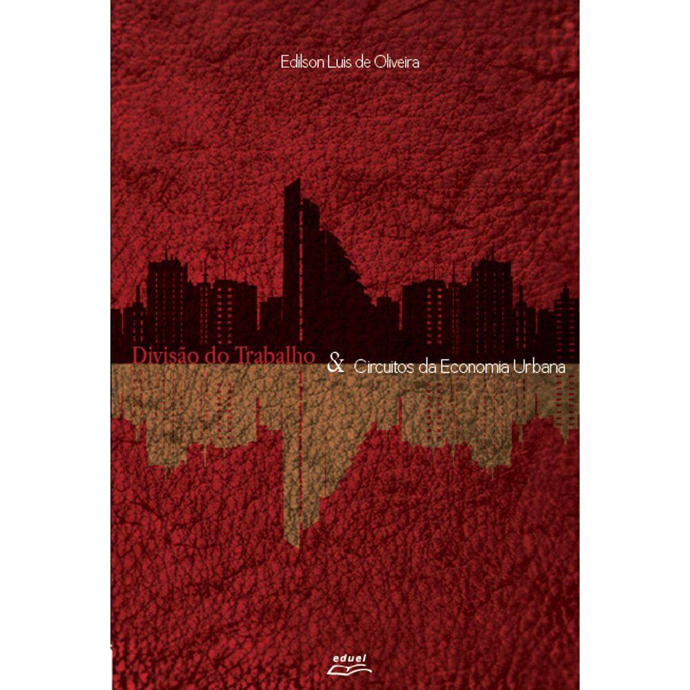 Livro Divisão do trabalho e circuitos da economia urbana