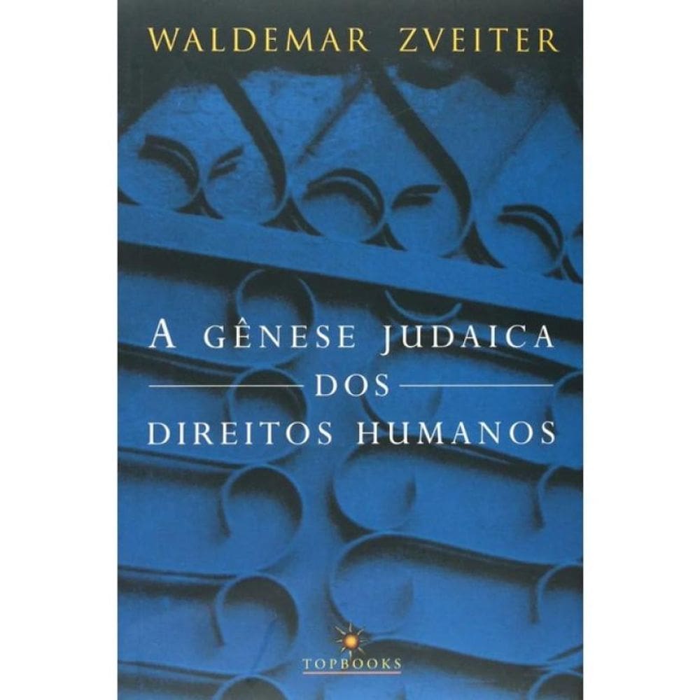 A Gênese Judaica Dos Direitos Humanos