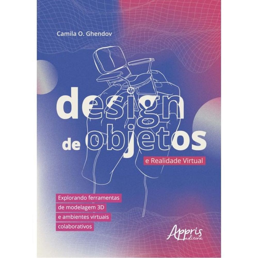 Design De Objetos E Realidade Virtual