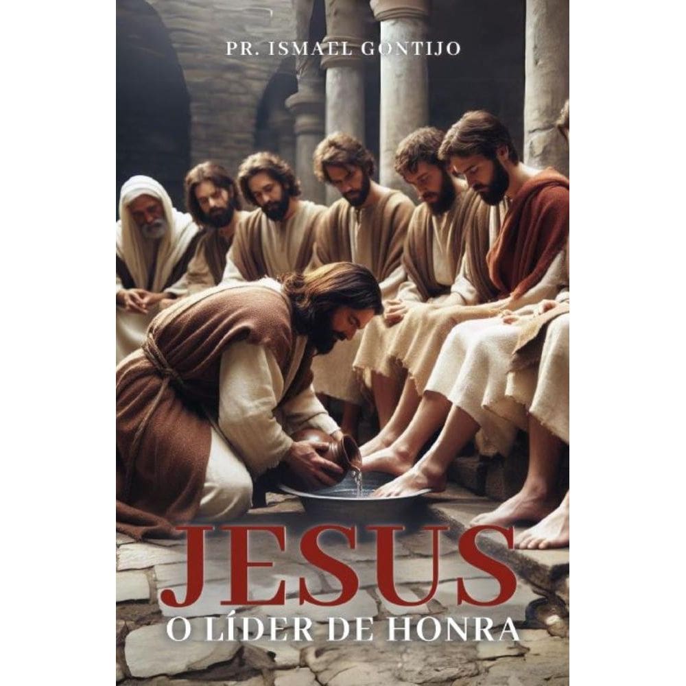 Jesus o líder de honra