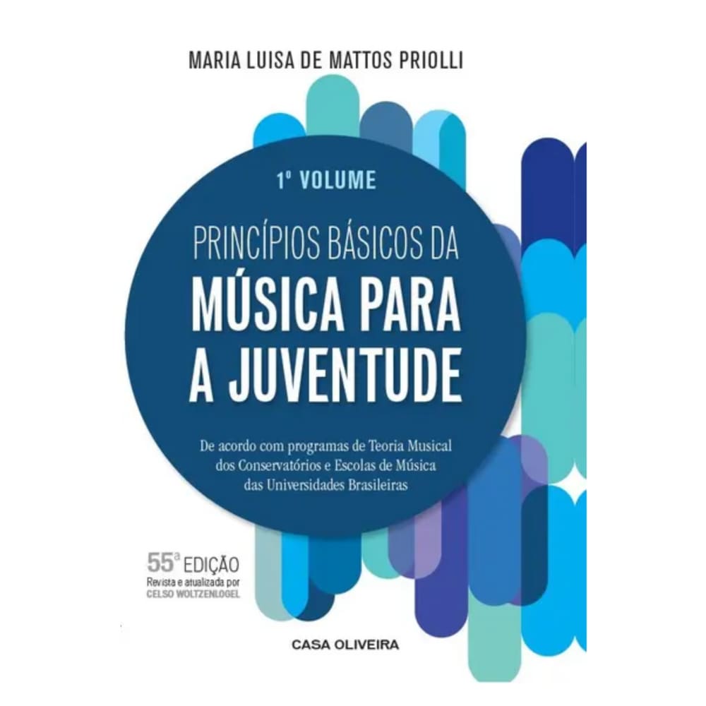 Princípios Básicos da Música para a Juvente Maria Luisa Prioli - Volume 1