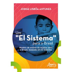 Um “El Sistema” para o Brasil
