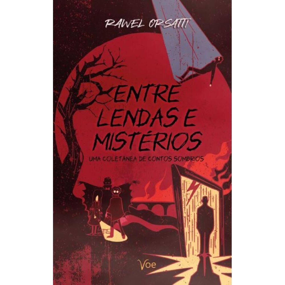 Entre Lendas e Mistérios