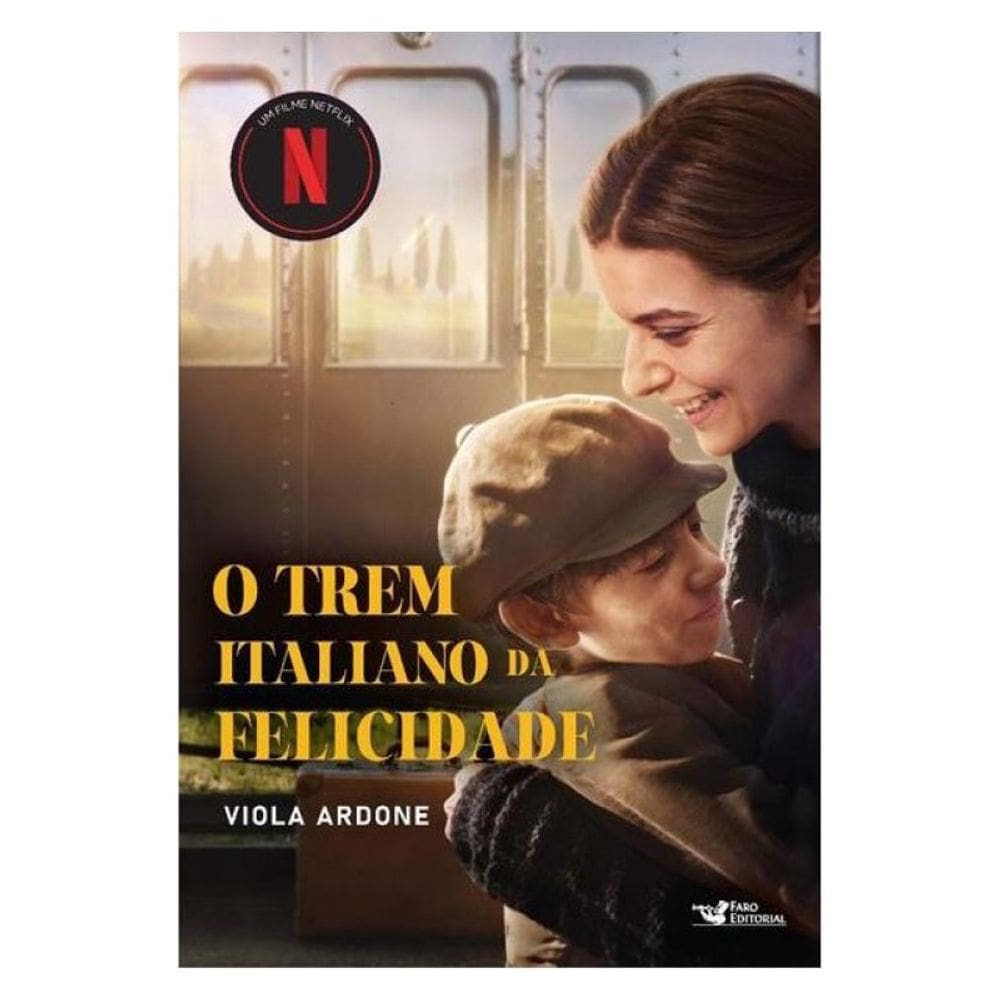 O Trem Italiano Da Felicidade – Um Filme Netflix