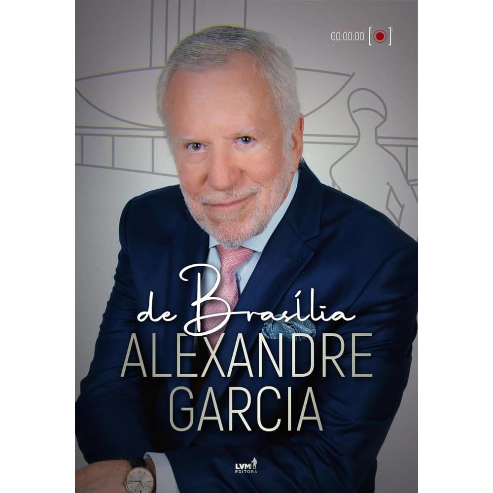 De Brasília, Alexandre Garcia (2802)