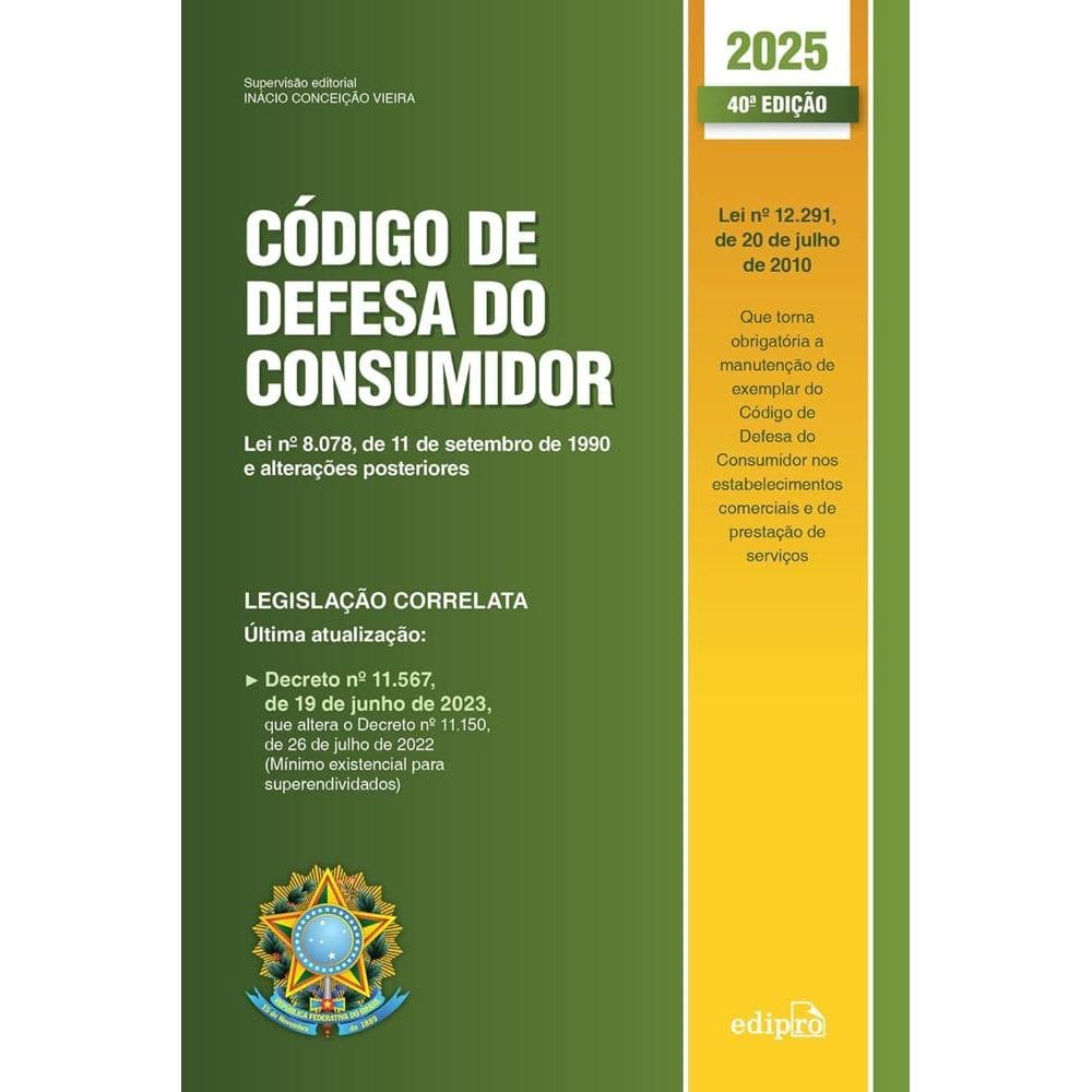 CÓDIGO DE DEFESA DO CONSUMIDOR 2025 - 40ª Edição Atualizada