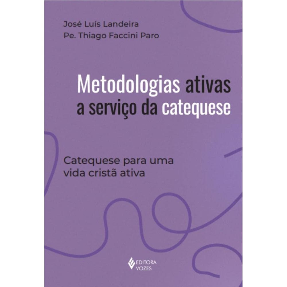 Metodologias ativas a serviço da Catequese (0102)