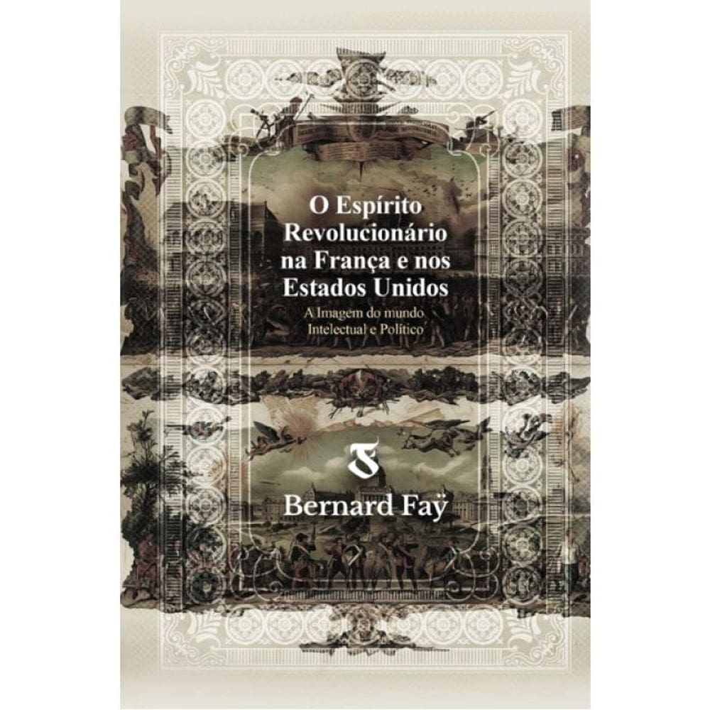 O Espírito Revolucionário Na França E Nos Estados Unidos
