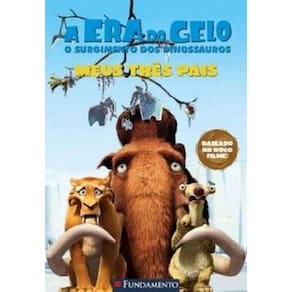 Era Do Gelo, A - Meus Tres Pais