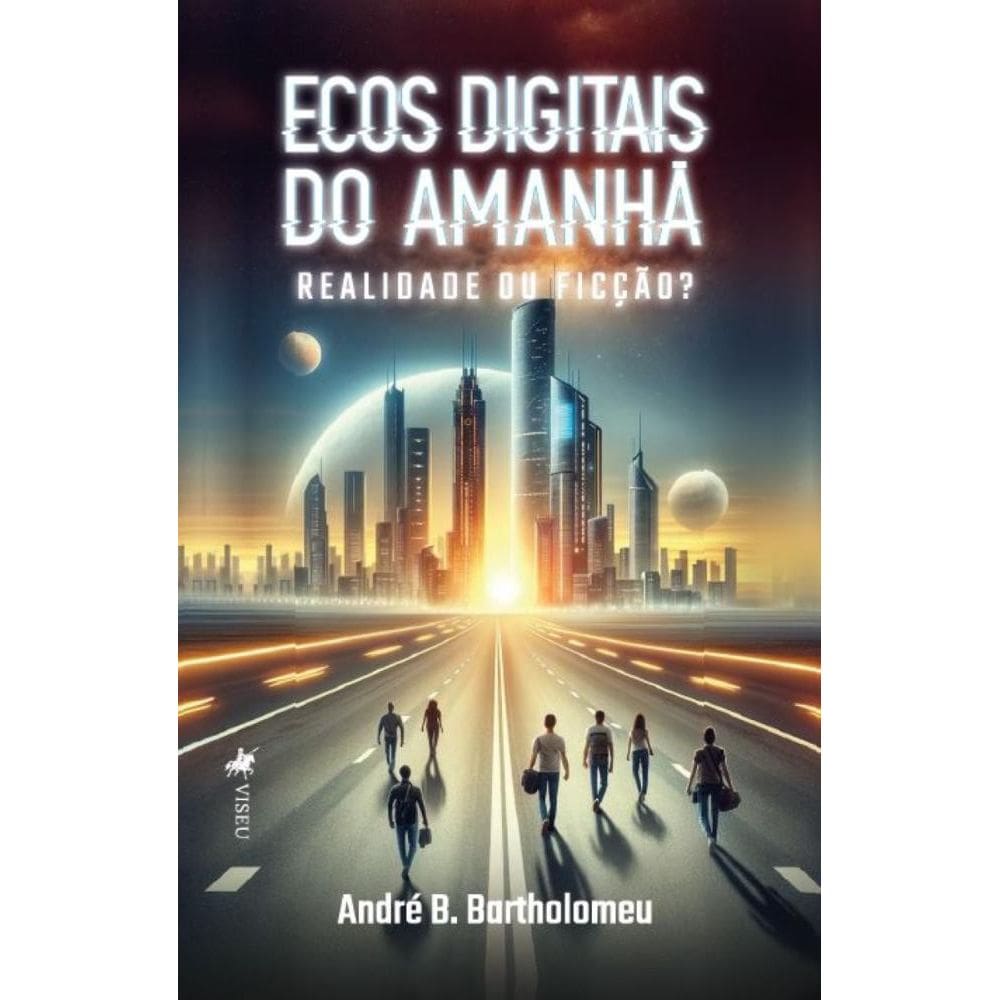 Ecos digitais do amanhã: Realidade ou Ficção?