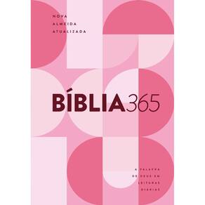 Biblia 365 Naa Rosa: a Palavra de Deus em Leituras Diarias