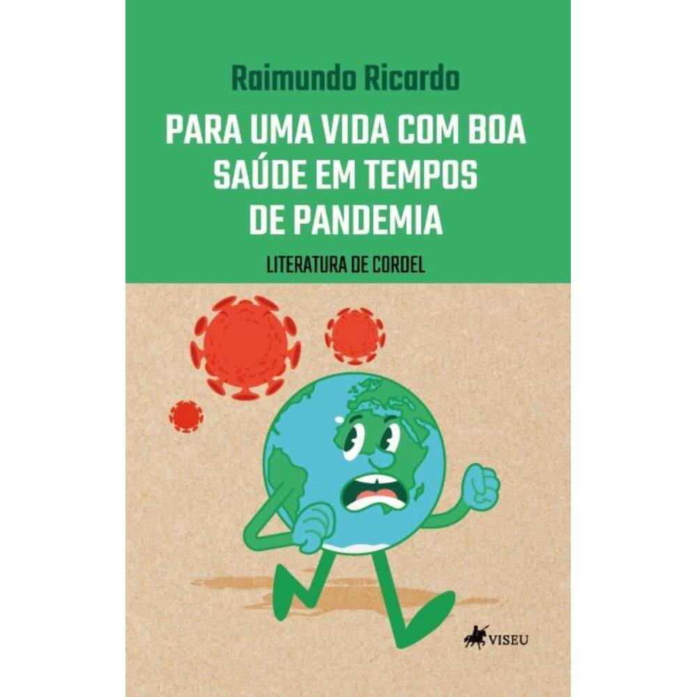 Para uma vida com boa saúde em tempos de pandemia: Literatura de Cordel