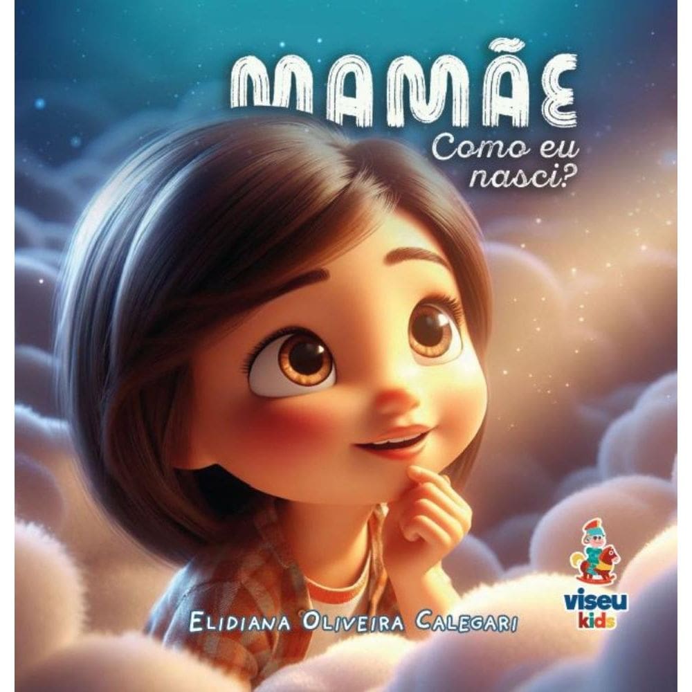 Mamãe, como eu nasci?