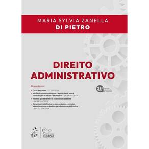 Direito Administrativo - 38ª Edição 2025