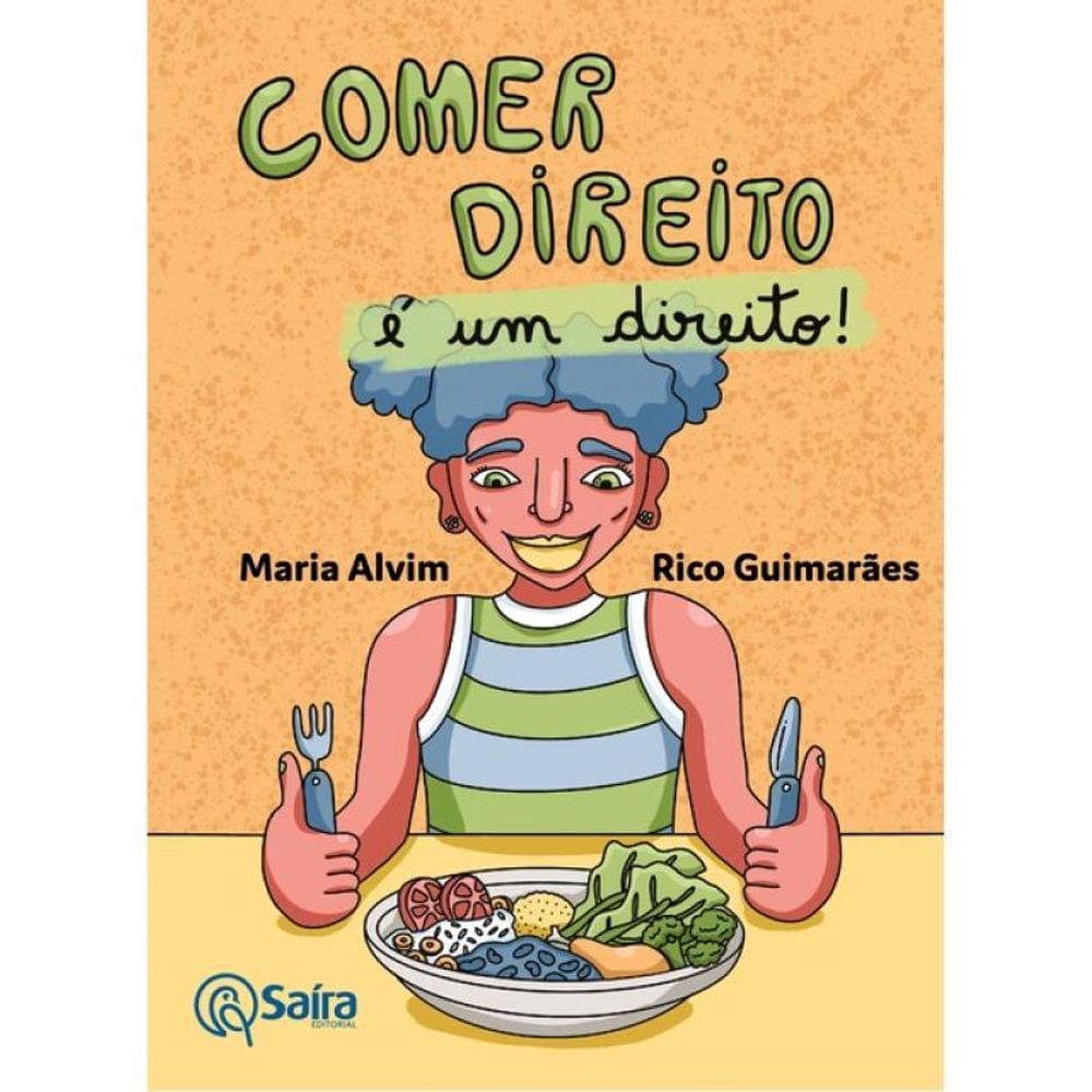 Comer Direito É Um Direito!