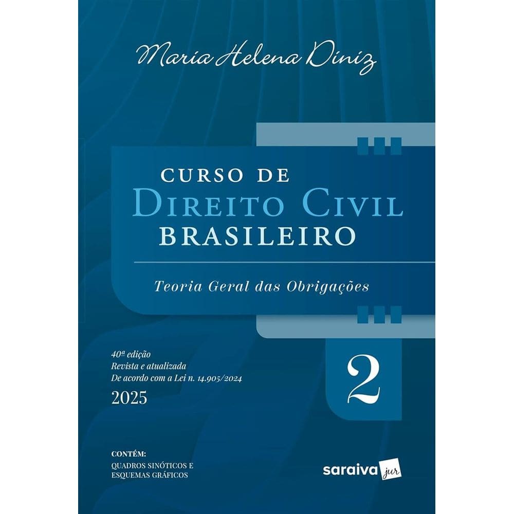 Curso de Direito Civil Brasileiro Vol. 2: Teoria Geral Das Obrigações
