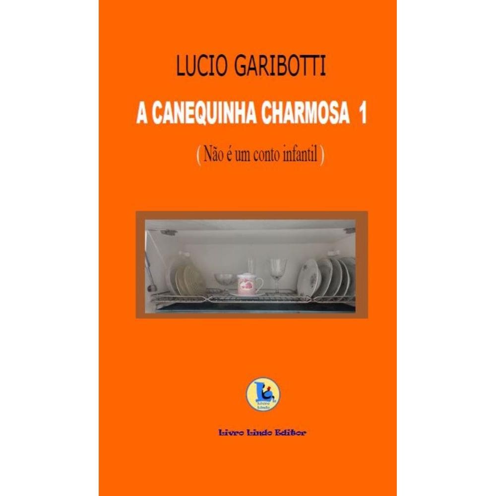 Canequinha Charmosa 1: Não é um livro infantil