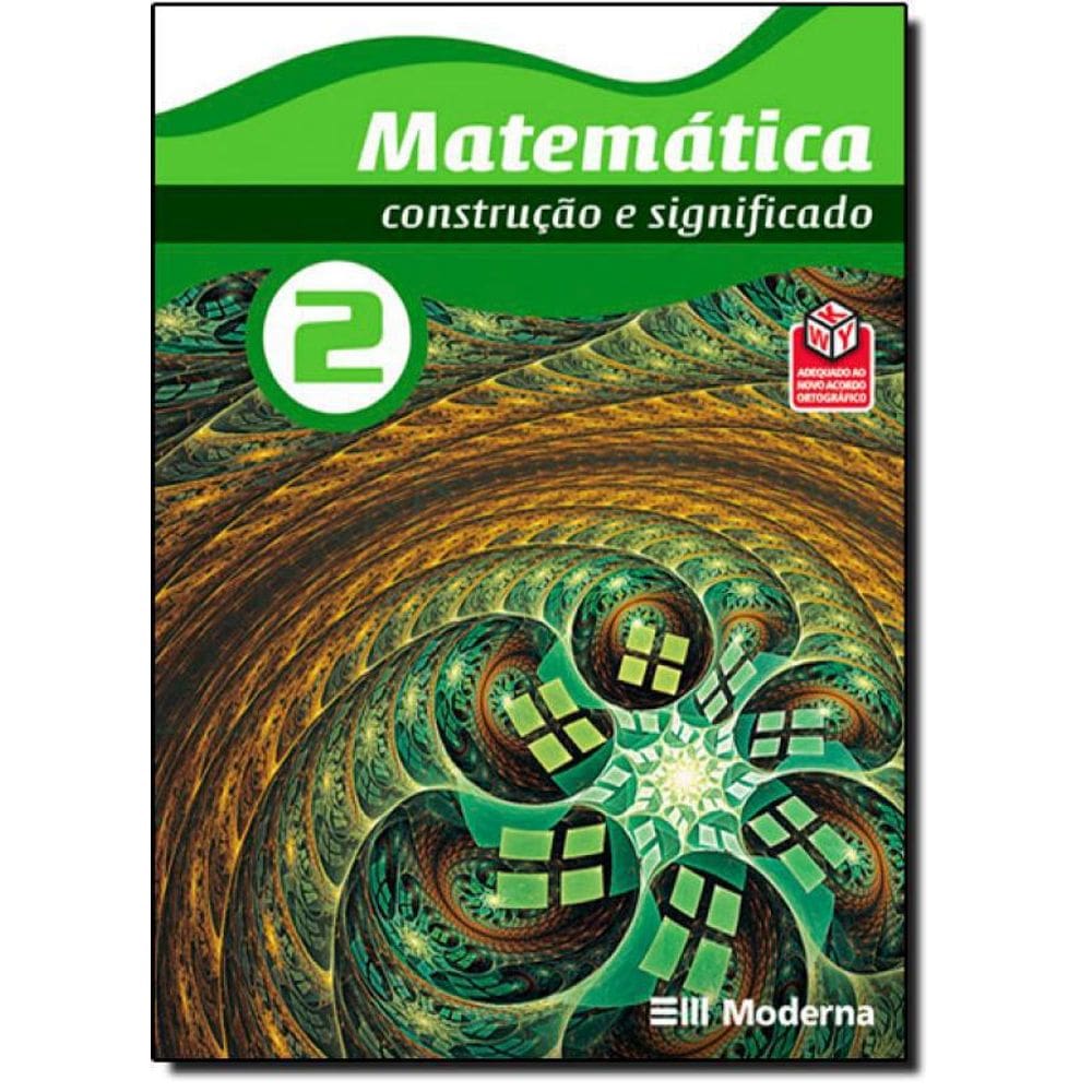 Livro Matemática: Construção E Significado - 2º Ano