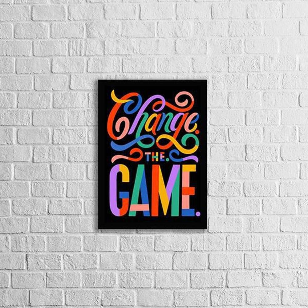 Quadro Change The Game 24X18Cm