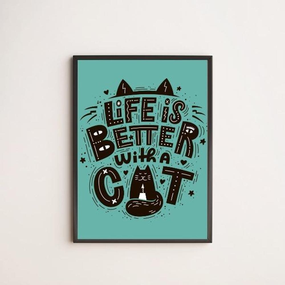 Quadro Life Is Better With A Cat 33X24Cm - Com Vidro