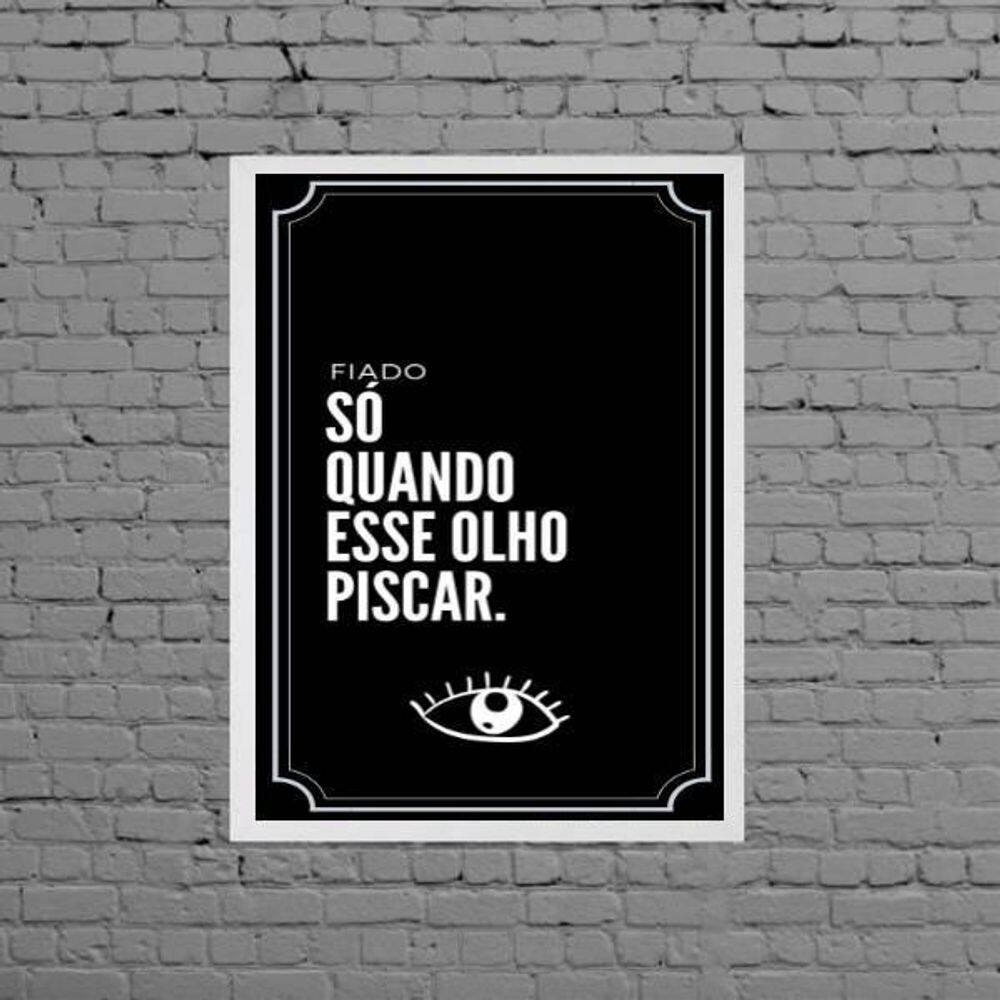 Quadro Frase Fiado Não 24X18Cm