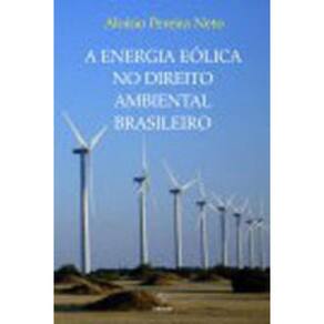 A Energia Eólica No Direito Ambiental Brasileiro