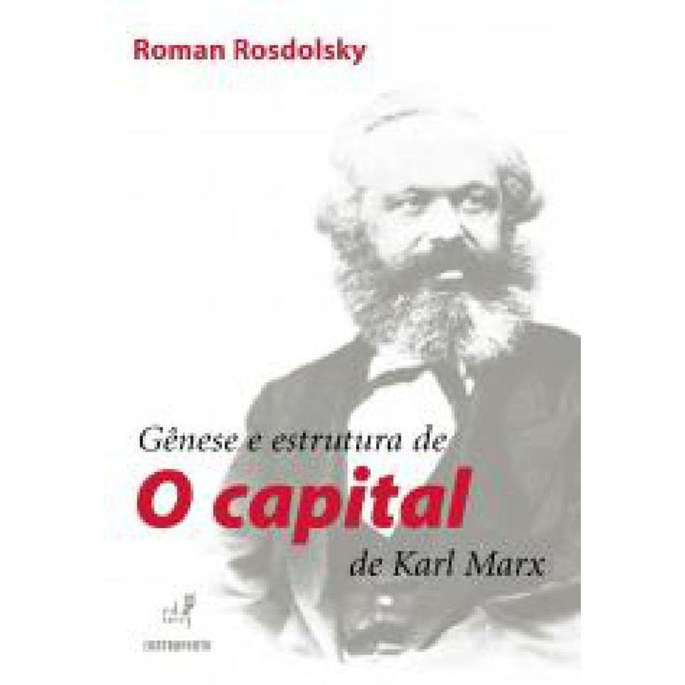 Livro Gênese E Estrutura De O Capital De Karl Marx