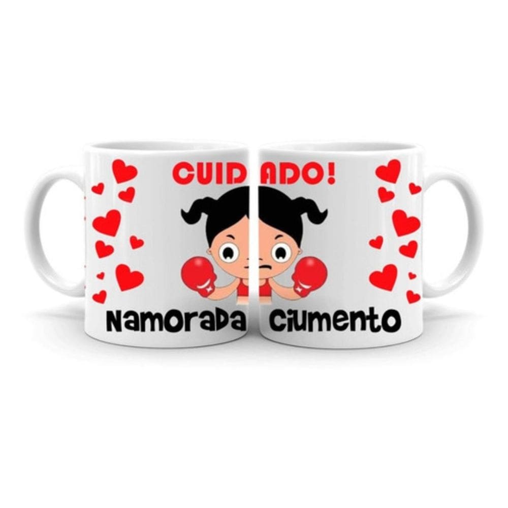 Caneca Cuidado Namorada Ciumenta  Dia Dos Namorados