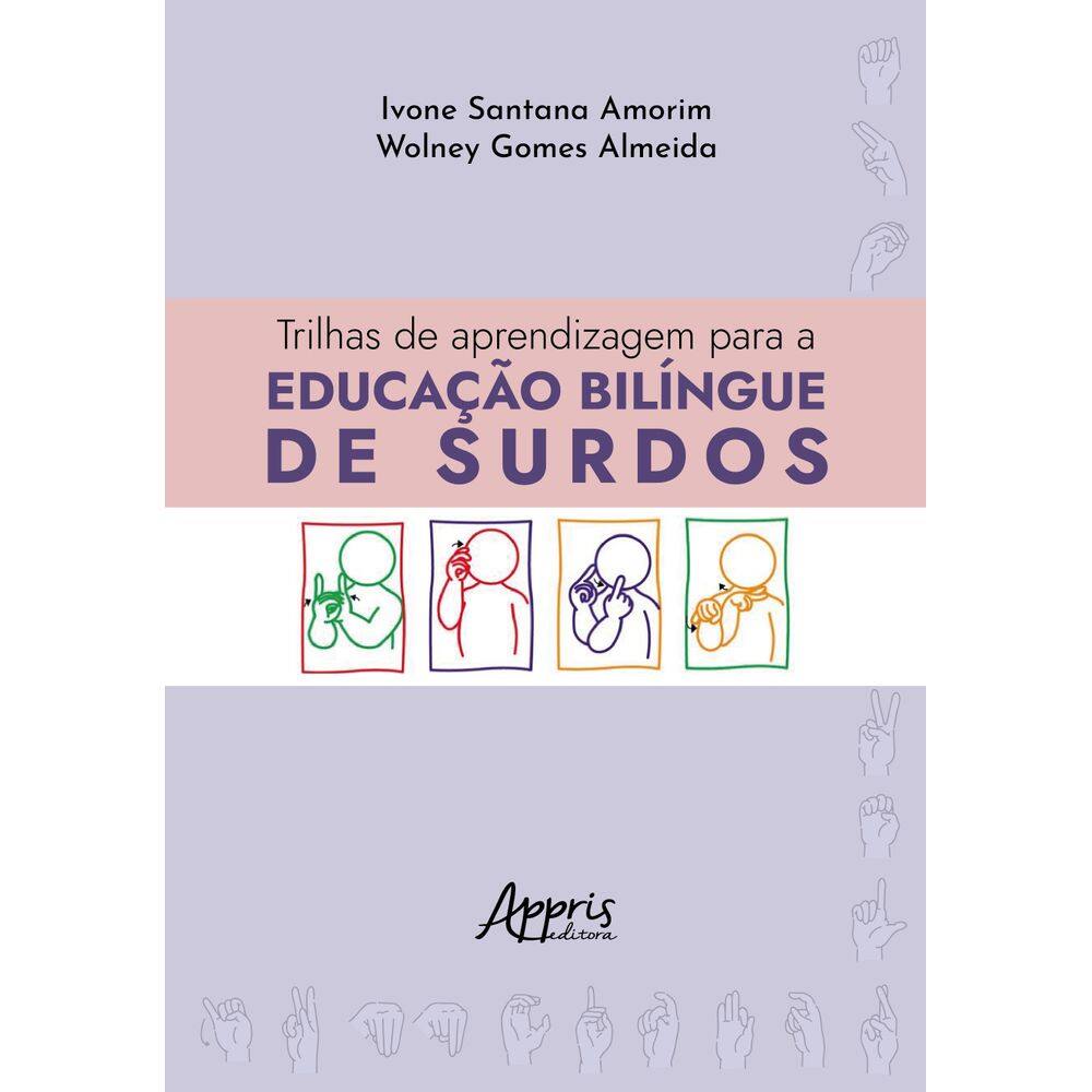 Trilhas de aprendizagem para a educação bilíngue de surdos