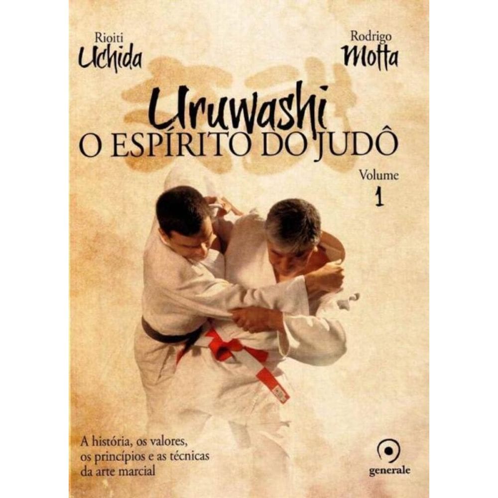 Uruwashi - o Espírito do Judô - Vol.01