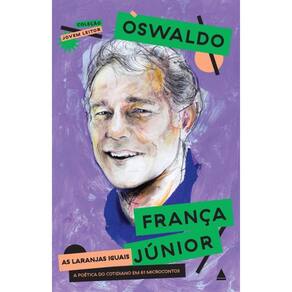 As Laranjas Iguais - A Poética Do Cotidiano Em 61 Microcontos