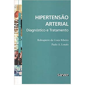 Hipertensão arterial- Diagnósticos e tratamentos