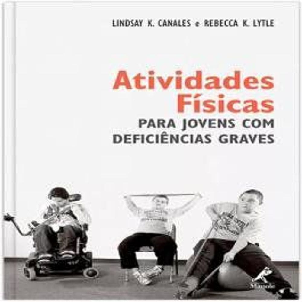 Atividades Físicas Para Jovens Com Deficiências Graves
