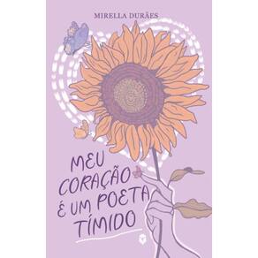 Meu coração é um poeta tímido