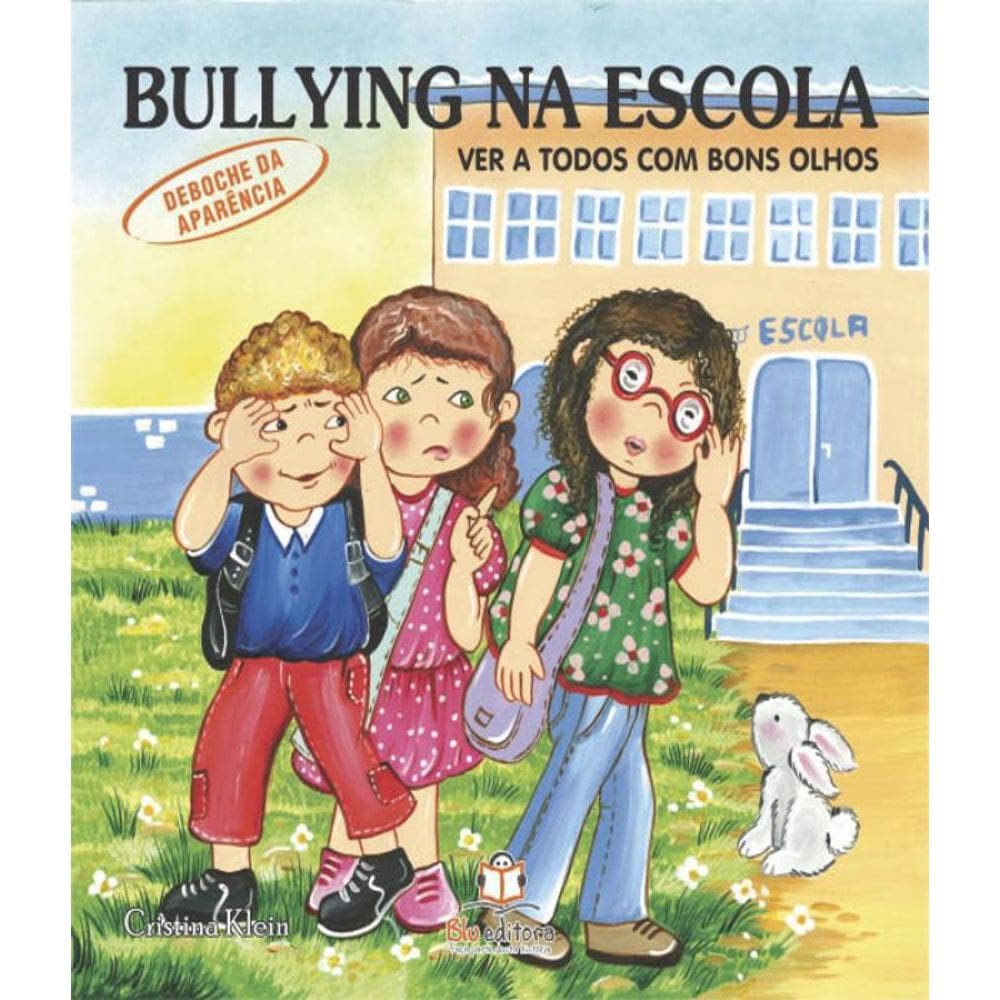Livro Bullying Na Escola - Ver A Todos Com Bons Olhos