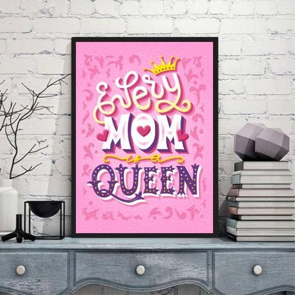 Quadro Decorativo Every Mom Is A Queen Moldura Preta 24X18Cm