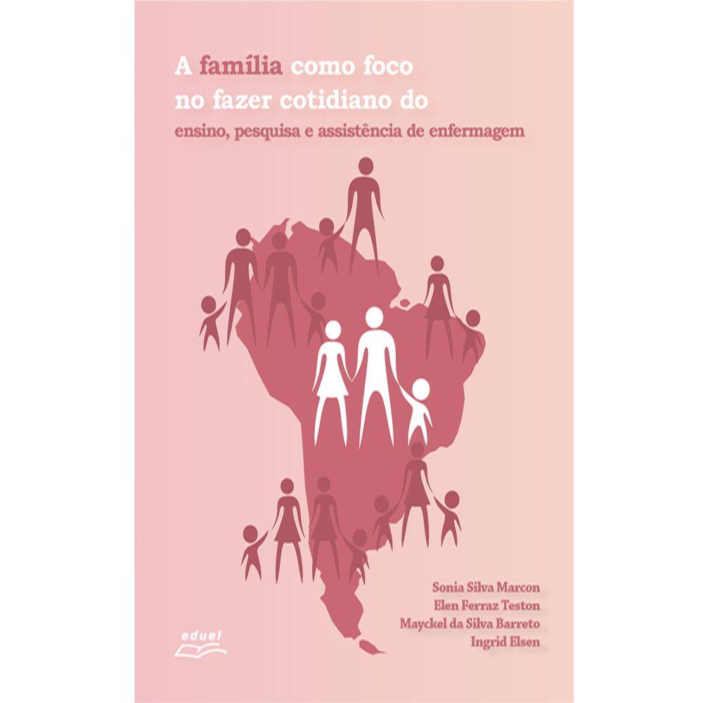 Livro A Família Como Foco No Fazer Cotidiano