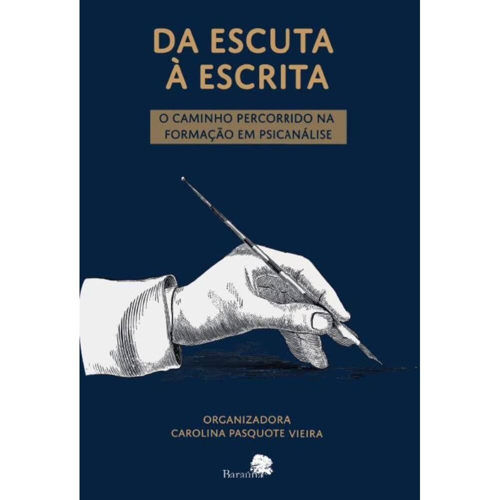 Da escuta à escrita: o caminho percorrido na formação em psicanálise