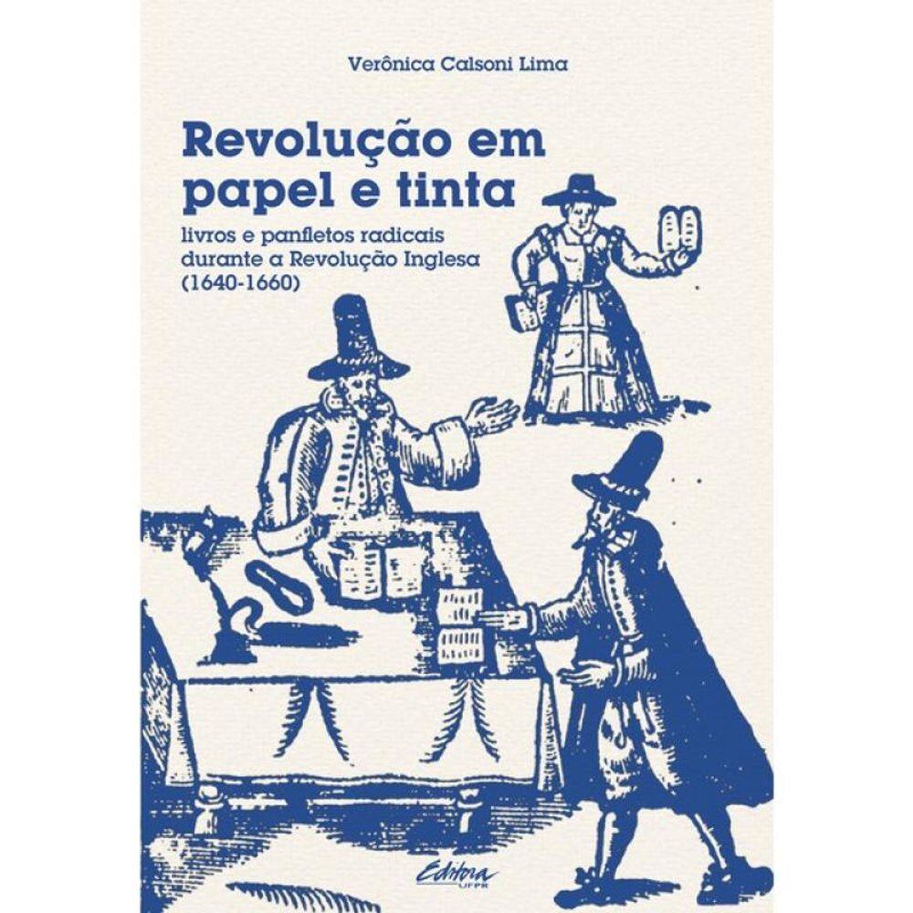 Revolução Em Papel E Tinta - Vol. 1
