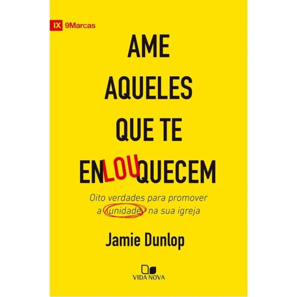Ame Aqueles Que Te Enlouquecem