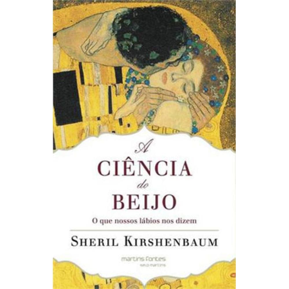 A Ciência Do Beijo