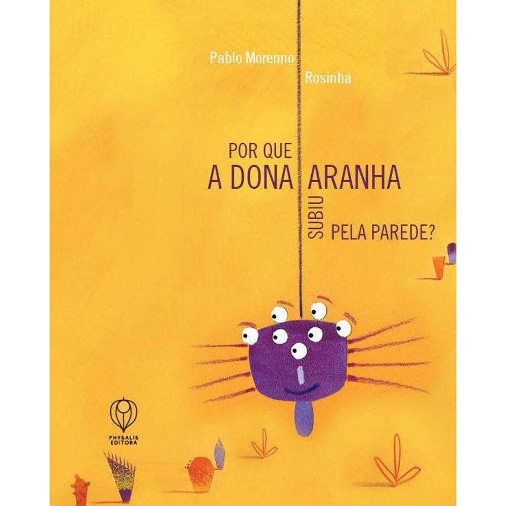 por Que A Dona Aranha Subiu Pela Parede?