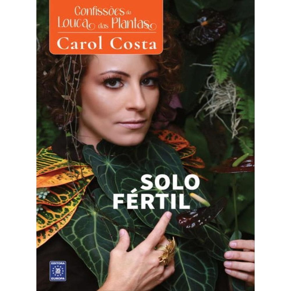 Confissões Da Louca Das Plantas - Solo Fértil