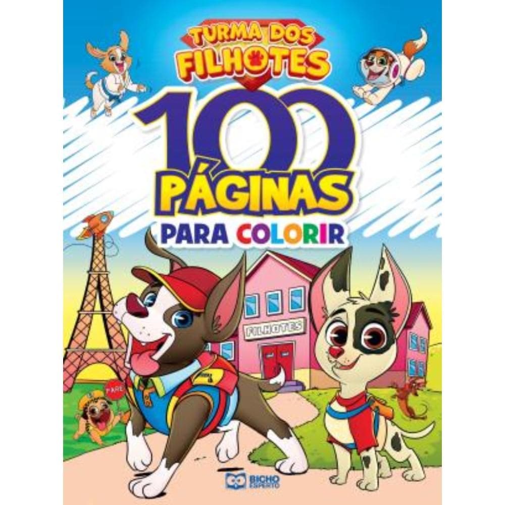 100 Páginas Para Colorir - Turma Dos Filhotes