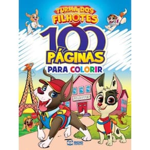 100 Páginas Para Colorir - Turma Dos Filhotes